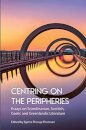 Centring on the Peripheries