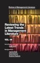 Reviewing the Latest Trends in Management Literature