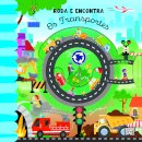 Roda e Encontra: Os Transportes