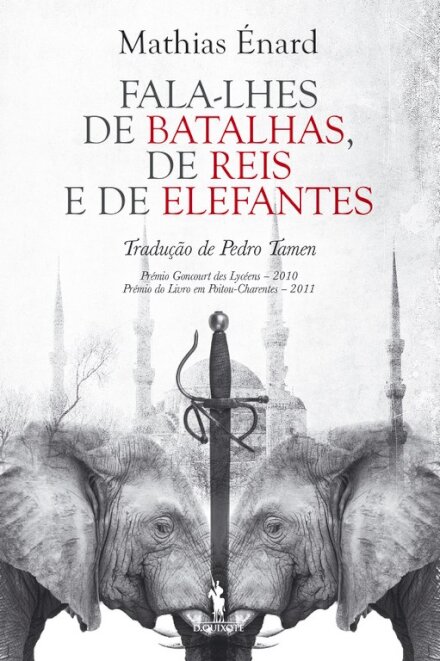 Fala-lhes de Batalhas, de Reis e de Elefantes
