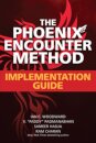The Phoenix Encounter Method: Implementation Guide
