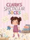 Claire’s Spectacular Socks