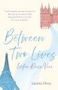 Between Two Lives / Entre Deux Vies