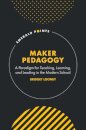 Maker Pedagogy