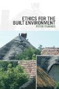 Ethics for the Built Environment