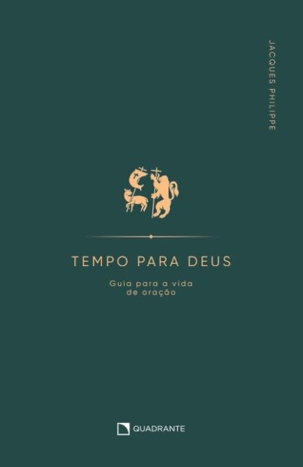 Tempo Para Deus: Guia Para Vida De Oração