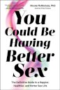 You Could Be Having Better Sex