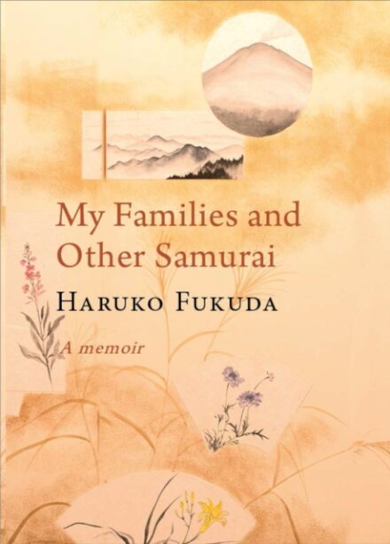 MY FAMILIES AND OTHER SAMURAI