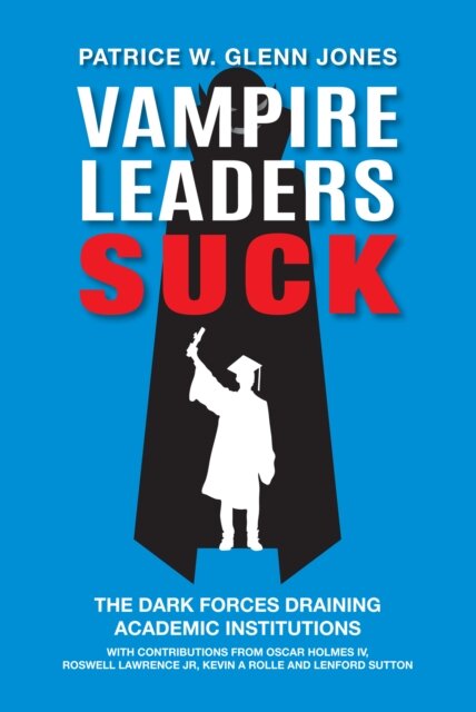 Vampire Leaders Suck