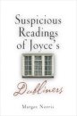 Suspicious Readings of Joyce's "Dubliners"