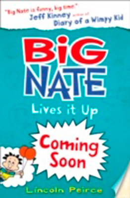 Big Nate Lives It Up Big Nate 7