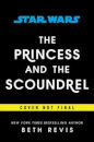 Star Wars: The Princess And The Scoundrel