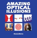 Amazing Optical Illusions