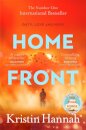 Home Front: A heart-wrenching exploration of love and war from the author of The Four Winds