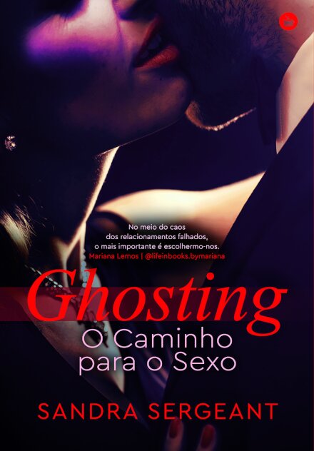 Ghosting - O Caminho Para o Sexo