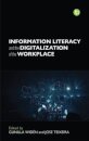 Information Literacy and the Digitalisation of the Workplace