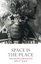 Space is the Place