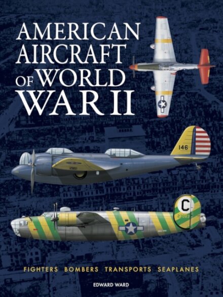 American Aircraft of World War II