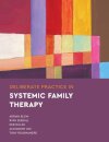 Deliberate Practice in Systemic Family Therapy