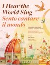 I Hear the World Sing (Sento Cantare Il Mondo)