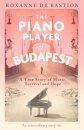 The Piano Player Of Budapest