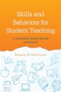 Skills and Behaviors for Student Teaching