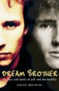 Dream Brother