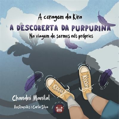 A Coragem de Kira - A descoberta da Purpurina