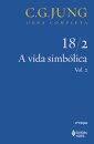 Jung V.18/2 Vida Simbólica