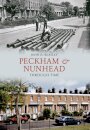Peckham & Nunhead Through Time