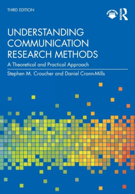 Understanding Communication Research Methods
