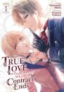 True Love Fades Away When the Contract Ends (Manga) Vol. 1