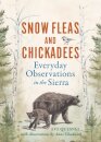 Snow Fleas and Chickadees