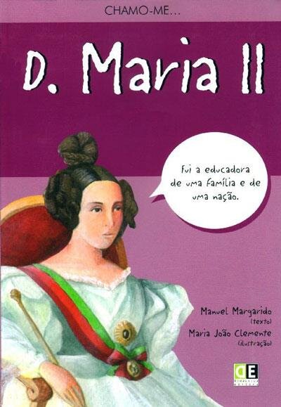 Chamo-me D. Maria II