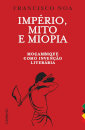 Império, Mito e Miopia