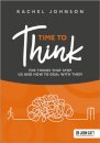 Time to Think: The things that stop us and how to deal with them