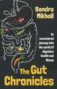 The Gut Chronicles