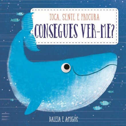 Baleia e amigos - Consegues ver-me?