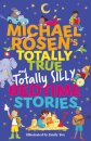 Michael Rosen's Totally True (and totally silly) Bedtime Stories