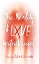 The Reality of LXVE with Venice