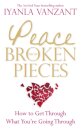 Peace From Broken Pieces