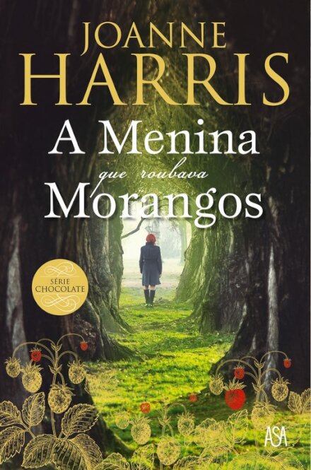 A Menina Que Roubava Morangos