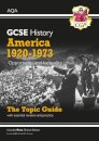 GCSE History AQA Topic Revision Guide - America, 1920-1973: Opportunity and Inequality