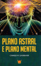 Plano Astral e Plano Mental