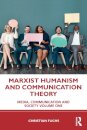 Marxist Humanism and Communication Theory