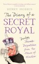 The Diary of a Secret Royal