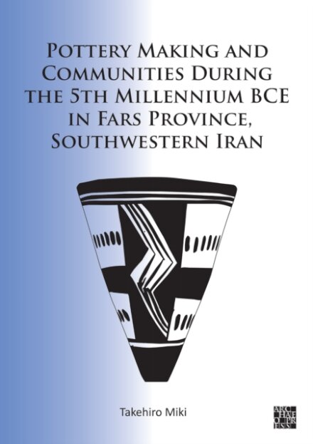 Pottery Making and Communities During the 5th Millennium BCE in Fars Province, Southwestern Iran