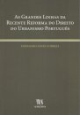 As Grandes Linhas Da Recente Reforma do Direito do Urbanismo Português