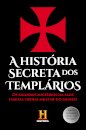 História Secreta dos Templários