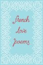 French Love Poems